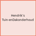 Hendrik’s Tuin-enDakonderhoud